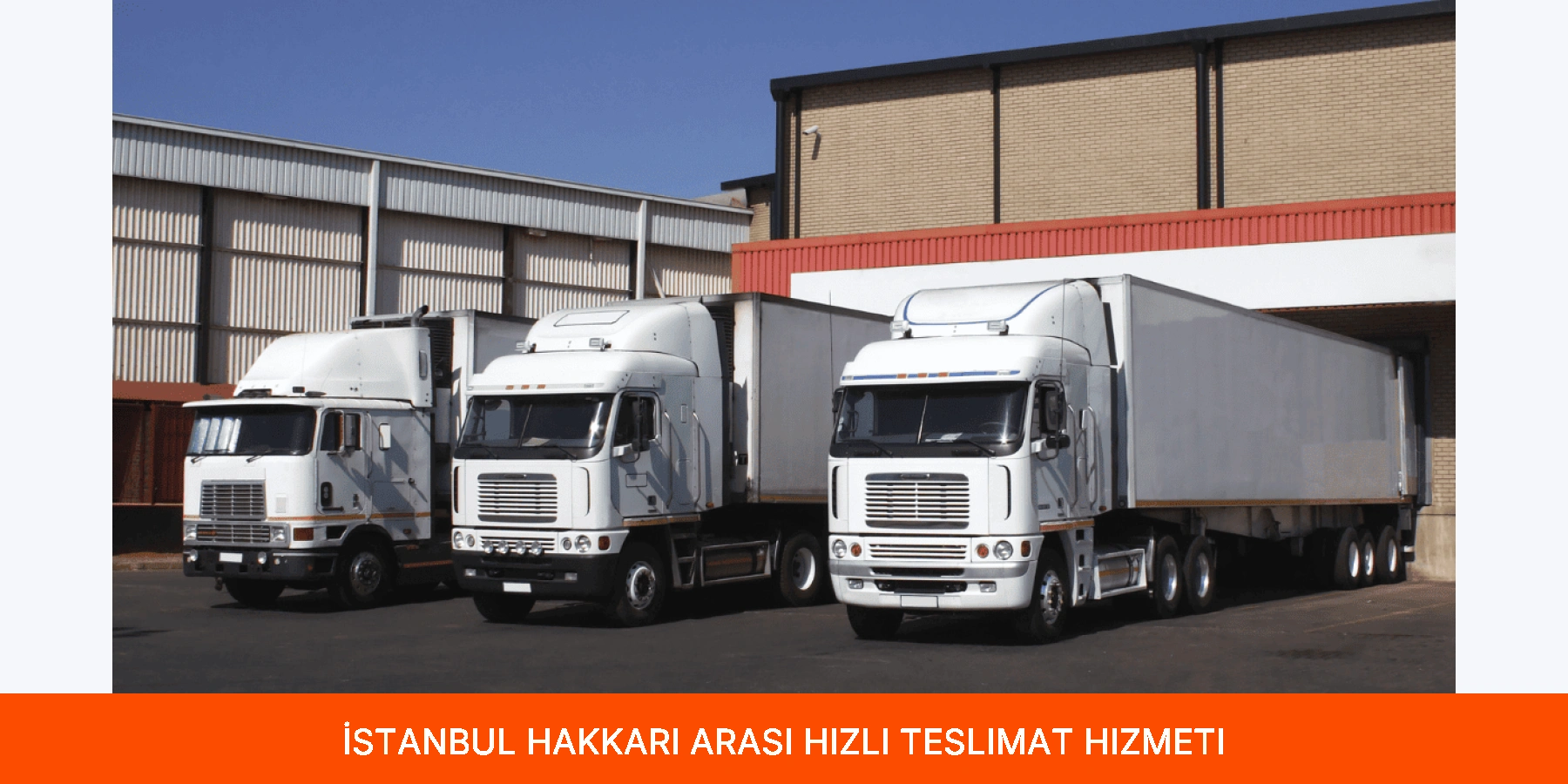 İstanbul Hakkari Arası Hızlı Teslimat Hizmeti