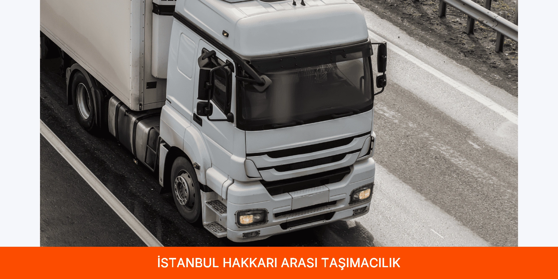 İstanbul Hakkari Arası Taşımacılık