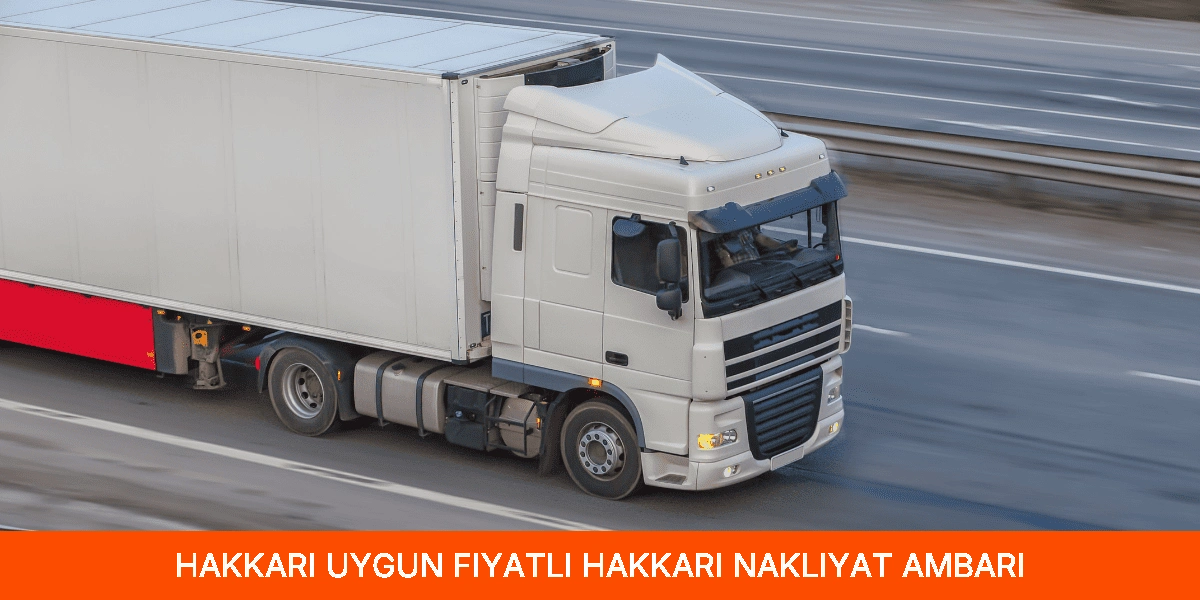 Uygun Fiyatlı Hakkari Nakliyat Ambarı